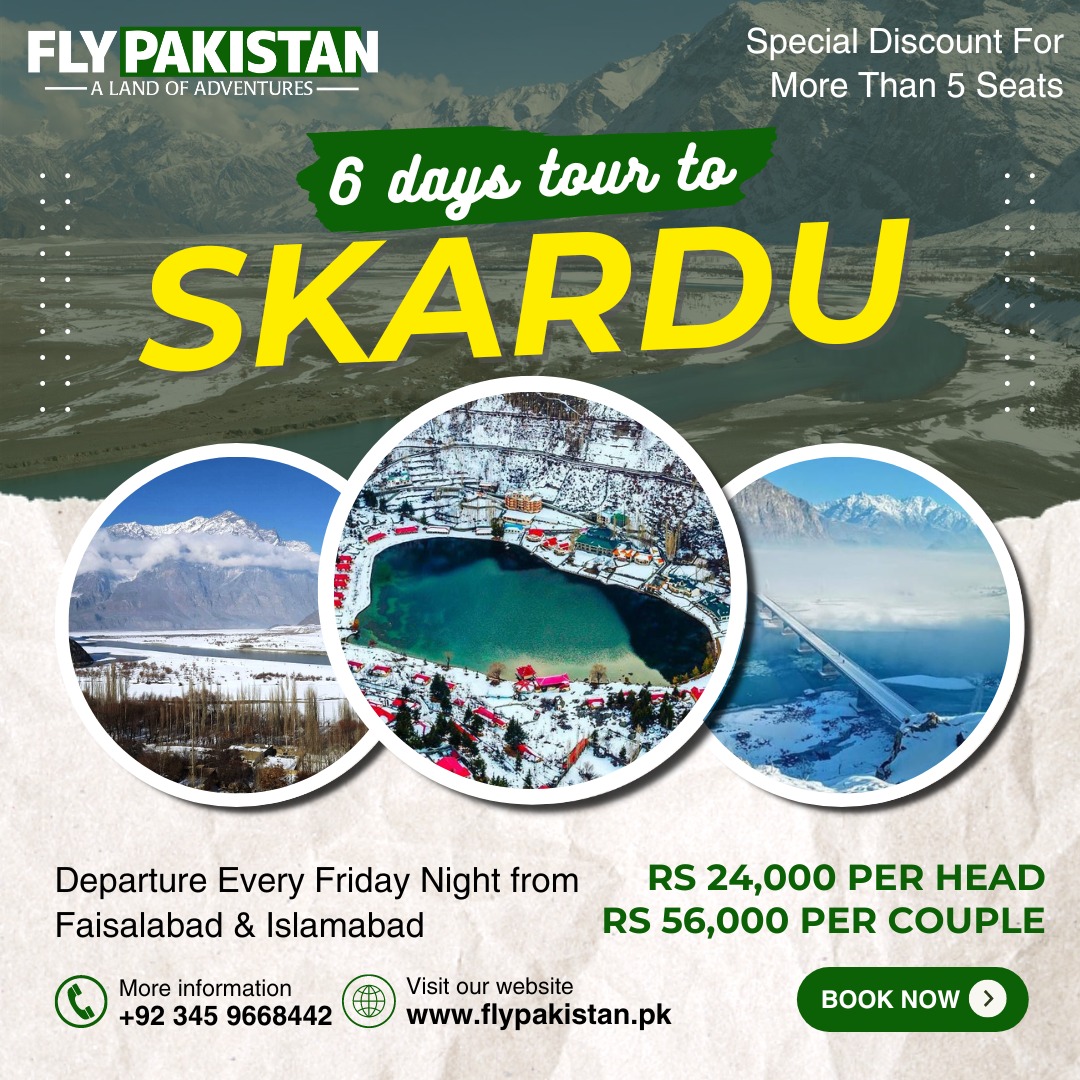 Book Deal 6 Days Tour To Skardu Valley February 2024
